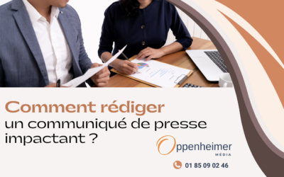 Comment Rédiger un Communiqué de Presse Impactant ?